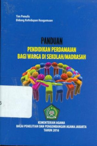 Image of Panduan Pendidikan Perdamaian Bagi Warga Di Sekolah/Madrasah