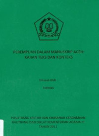 Image of Perempuan Dalam Manuskrip Aceh : Kajian Teks Dan Konteks