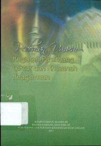 Image of Pedoman Umum Kegiatan Puslitbang Lektur Dan Khazana Keagamaan