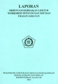 Image of Laporan Orientasi Kebijakan Lektur Workshop Penyusunan SOP Dan Urain Jabatan