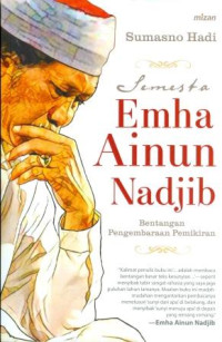 Image of Semesta Emha Ainun Najib: Bentangan Pengembaraan Pemikiran