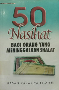 Image of 50 Nasihat bagi Orang yang Meninggalkan Shalat