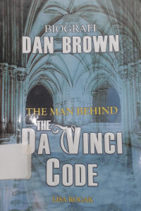 Image of Biografi Dan Brown The Man Behind The Da Vinci Code