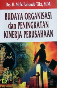 Image of Budaya Organisasi dan Peningkatan Kinerja Perusahaan