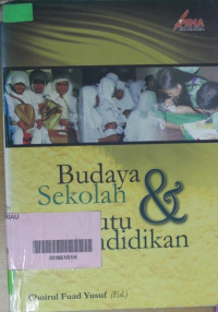 Image of Budaya Sekolah & Mutu Pendidikan