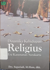 Image of Dinamika Kehidupan Religius Era Kasunanan Surakarta