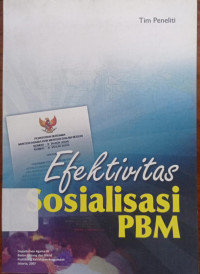 Image of Efektivitas Sosialisasi PBM