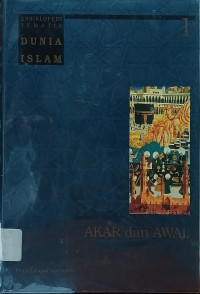 Image of Ensiklopedi Tematis Dunia Islam Jilid 1 : Akar dan Awal