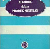 Image of Hasil Muzakarah Nasional : Alkohol Dalam Produk Minuman