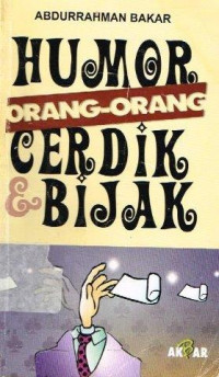 Image of Humor Orang-Orang Cerdik & Bijak