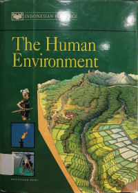 Image of Indonesian Heritage 2 : The Human Environment