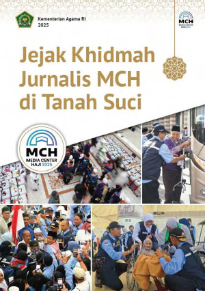 Jejak Khidmah Jurnalis MCH di Tanah Suci Tahun 2025