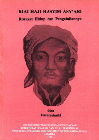 Image of Kiai Haji Hasyim Asy'ari : Riwayat Hidup dan Pengabdiannya
