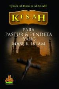 Image of Kisah Para Pastur dan Pendeta yang Masuk Islam