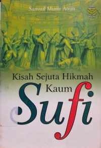 Image of Kisah Sejuta Hikmah Kaum Sufi