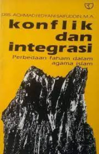 Image of Konflik dan Integrasi : Perbedaan Faham dalam Agama Islam