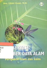 Image of Konservasi Sumber Daya Alam Perpektif Islam dan Sains