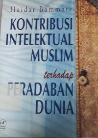 Image of Kontribusi Intelektual Muslim Terhadap Peradaban Dunia