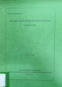 Image of Laporan Kegiatan Agama Dan Perubahan Sosial Tahun 2003