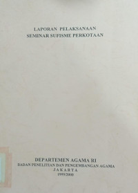 Image of Laporan Pelaksanaan Seminar Sufisme Perkotaan