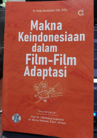 Image of Makna keindonesiaan dalam film-film adaptasi