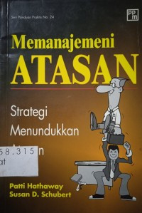 Image of Manajemen Atasan: Strategi Menundukkan Atasan
