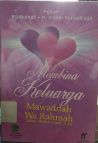 Image of Membina Keluarga Mawaddah Wa Rahmah dalam Bingkai Sunnah Nabi