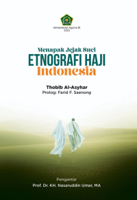 Image of Menapak Jejak Suci Etnografi Haji Indonesia