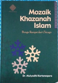Image of Mozaik Khazaanah Islam: Bunga Rampai dari Chicago