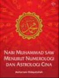 Image of Nabi Muhammad SAW Menurut Numerologi Dan Astrologi Cina