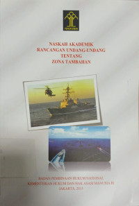 Image of Naskah Akademik Rancangan Undang-Undang Tentang Zona Tambahan