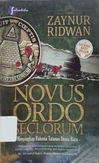 Image of Novus Ordo Seclorum : Menyingkap Rahasia Tatanan Dunia Baru
