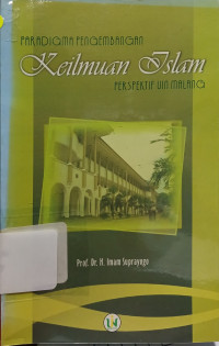 Image of Paradigma Pengembangan Keilmuan Islam : Perspektif UIN Malang