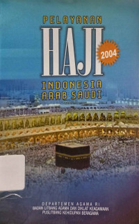 Image of Pelayanan Haji Indonesia - Arab Saudi 2004