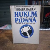 Image of Pembahasan Hukum Acara Pidana : Dalam Teori dan Praktek