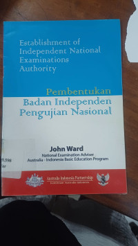 Image of Pembentukan Badan Independen Pengujian Nasional