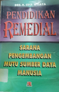 Image of Pendidikan Remedial Sarana Pengembangan Sumber Daya Manusia