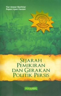 Image of Sejarah Pemikiran dan Gerakan Politik Persis
