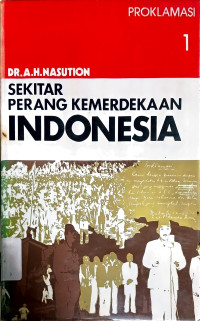 Image of Sekitar Perang Kemerdekaan Indonesia Jilid 1 : Proklamasi