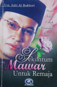 Image of Sekuntum Mawar untuk Remaja : Pesan Islam untuk Pergaulan Remaja