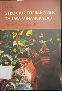 Image of Stuktur Topik-Komen Bahasa Minangkabau