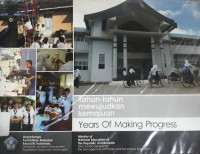 Image of Tahun-tahun Mewujudkan Kemajuan = Years of Making Progress