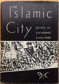 Image of The Islamic City: A Colloquium